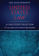 United States Law: A Case Study Collection