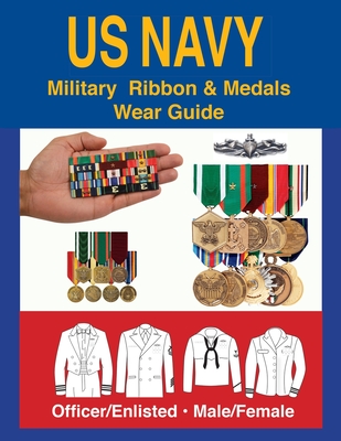 United States Navy Military Ribbon & Medal Wear Guide - Foster, Col Frank C