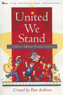 United We Stand: A Children's Patriotic Worship Experience