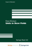 Units in Skew Fields