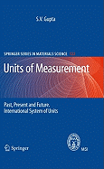 Units of Measurement: Past, Present and Future: International System of Units