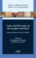 Unity and Diversity in the Gospels and Paul: Essays in Honor of Frank J. Matera