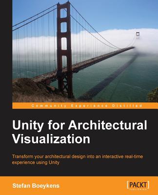Unity for Architectural Visualization - Boeykens, Stefan