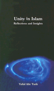 Unity in Islam: Reflections and Insights