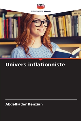 Univers inflationniste - Benzian, Abdelkader