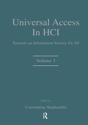 Universal Access in Hci: Towards an Information Society for All, Volume 3 - Stephanidis, Constantine (Editor)