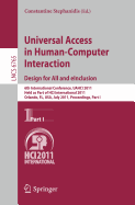 Universal Access in Human-Computer Interaction. Design for All and eInclusion: 6th International Conference, UAHCI 2011, Held as Part of HCI International 2011, Orlando, FL, USA, July 9-14, 2011, Proceedings, Part I