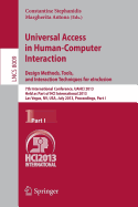 Universal Access in Human-Computer Interaction: Design Methods, Tools, and Interaction Techniques for Einclusion: 7th International Conference, Uahci 2013, Held as Part of Hci International 2013, Las Vegas, Nv, Usa, July 21-26, 2013, Proceedings, Part I - Stephanidis, Constantine (Editor), and Antona, Margherita (Editor)