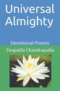 Universal Almighty: Devotional Poems