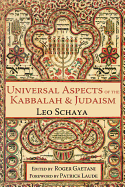 Universal Aspects of the Kabbalah & Judaism