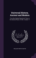 Universal History, Ancient and Modern: From the Earliest Records of Time, to the General Peace of 1801, Volume 11