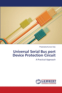 Universal Serial Bus port Device Protection Circuit