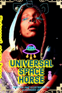 Universal Space Horse