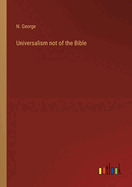 Universalism not of the Bible