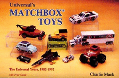 Universal's Matchbox Toys: The Universal Years, 1982-1992