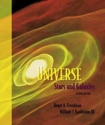 Universe: Stars and Galaxies - Freedman, Roger A., and Kaufmann, William J.