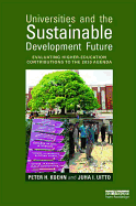 Universities and the Sustainable Development Future: Evaluating Higher-Education Contributions to the 2030 Agenda