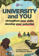 University and You: Strengthening your skills and developing your potential