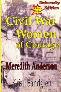 University Edition, Civil War Women of Courage