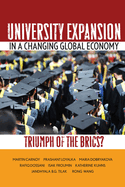 University Expansion in a Changing Global Economy: Triumph of the Brics?