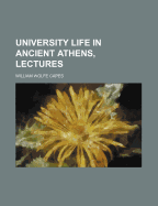 University Life in Ancient Athens, Lectures