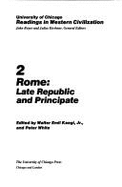 University of Chicago Readings in Western Civilization, Volume 2: Rome: Late Republic and Principate Volume 2