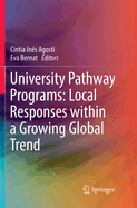 University Pathway Programs: Local Responses within a Growing Global Trend