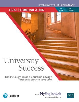 University Success Oral Communication Intermediate to High-Intermedate, Student Book with Myenglishlab - McLaughlin, Timothy