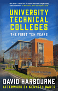 University Technical Colleges: The First Ten Years