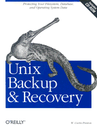Unix Backup & Recovery - Preston, W Curtis