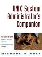 UNIX System Administrator's Companion - Ault, Michael R