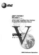 Unix System V, Release 4: Open Look Graphical User Interface: Programmer's Reference Manual