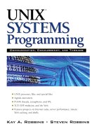 Unix Systems Programming: Communication, Concurrency and Threads: Communication, Concurrency and Threads