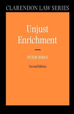 Unjust Enrichment - Birks, Peter