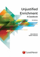 Unjustified Enrichment: A Casebook