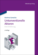 Unkonventionelle Aktoren: Eine Einfhrung