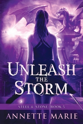 Unleash the Storm - Marie, Annette