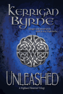 Unleashed: A Highland Historical Trilogy