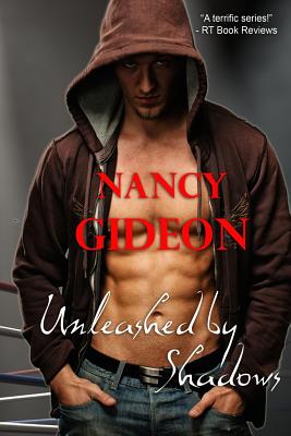 Unleashed by Shadows - Gideon, Nancy