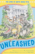 Unleashed: The Lives of White House Pets
