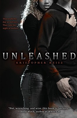 Unleashed - Reisz, Kristopher