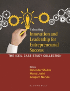 Unleashing Innovation and Leadership for Entrepreneurial Success: The ICEIL Case Study Collection