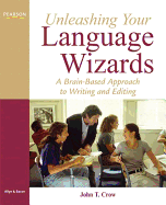 Unleashing Your Language Wizards: A Brain-Based Approach to Effective Editing and Writing