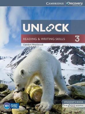 Unlock Level 3 Reading and Writing Skills Student's Book and Online Workbook - Westbrook, Carolyn