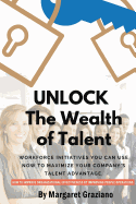 Unlock: The Wealth of Talent