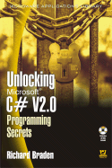 Unlocking Microsoft C# v2.0 Programming Secrets