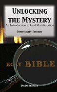 Unlocking the Mystery: An Introduction to God Manifestation