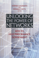 Unlocking the Power of Networks: Keys to High-Performance Government
