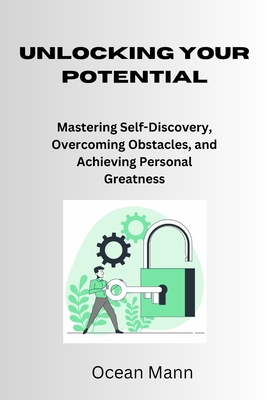 Unlocking Your Potential - Mann, Ocean