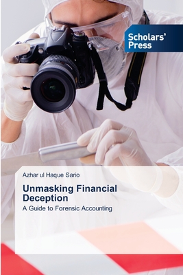 Unmasking Financial Deception - Sario, Azhar Ul Haque